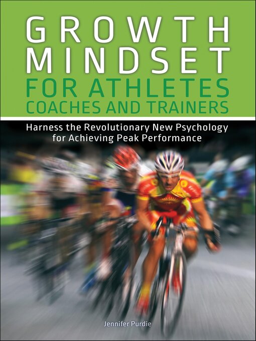 Title details for Growth Mindset for Athletes, Coaches and Trainers by Jennifer Purdie - Available